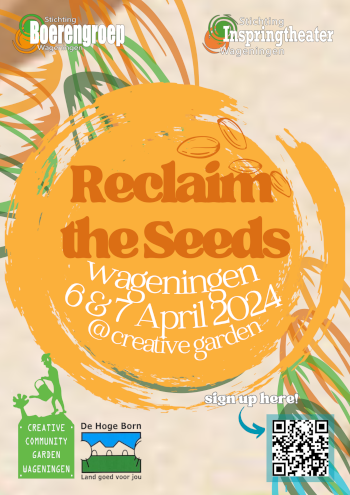 poster Reclaim the Seeds Wageningen